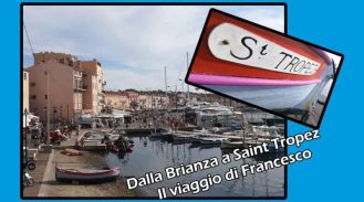 Dalla Brianza a Saint Tropez