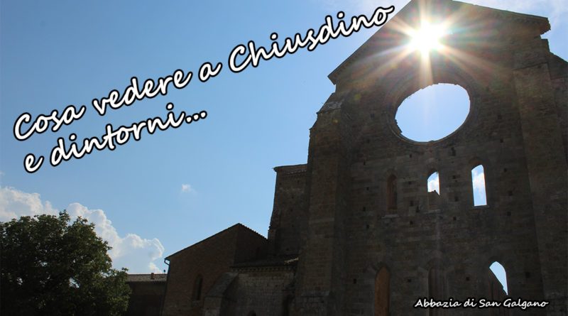 Cosa vedere a Chiusdino e dintorni
