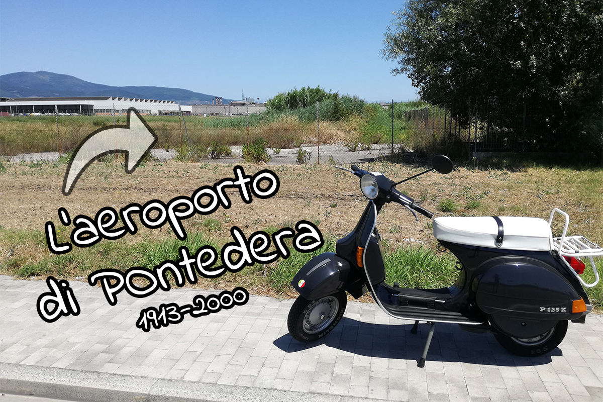 L'aeroporto di Pontedera