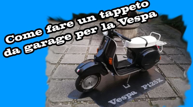 Tappeto da garage per la Vespa
