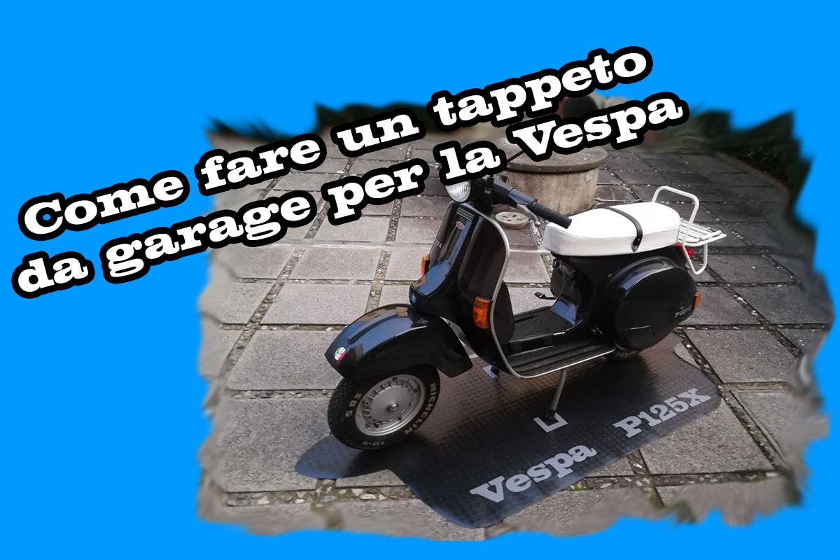 Tappeto da garage per la Vespa
