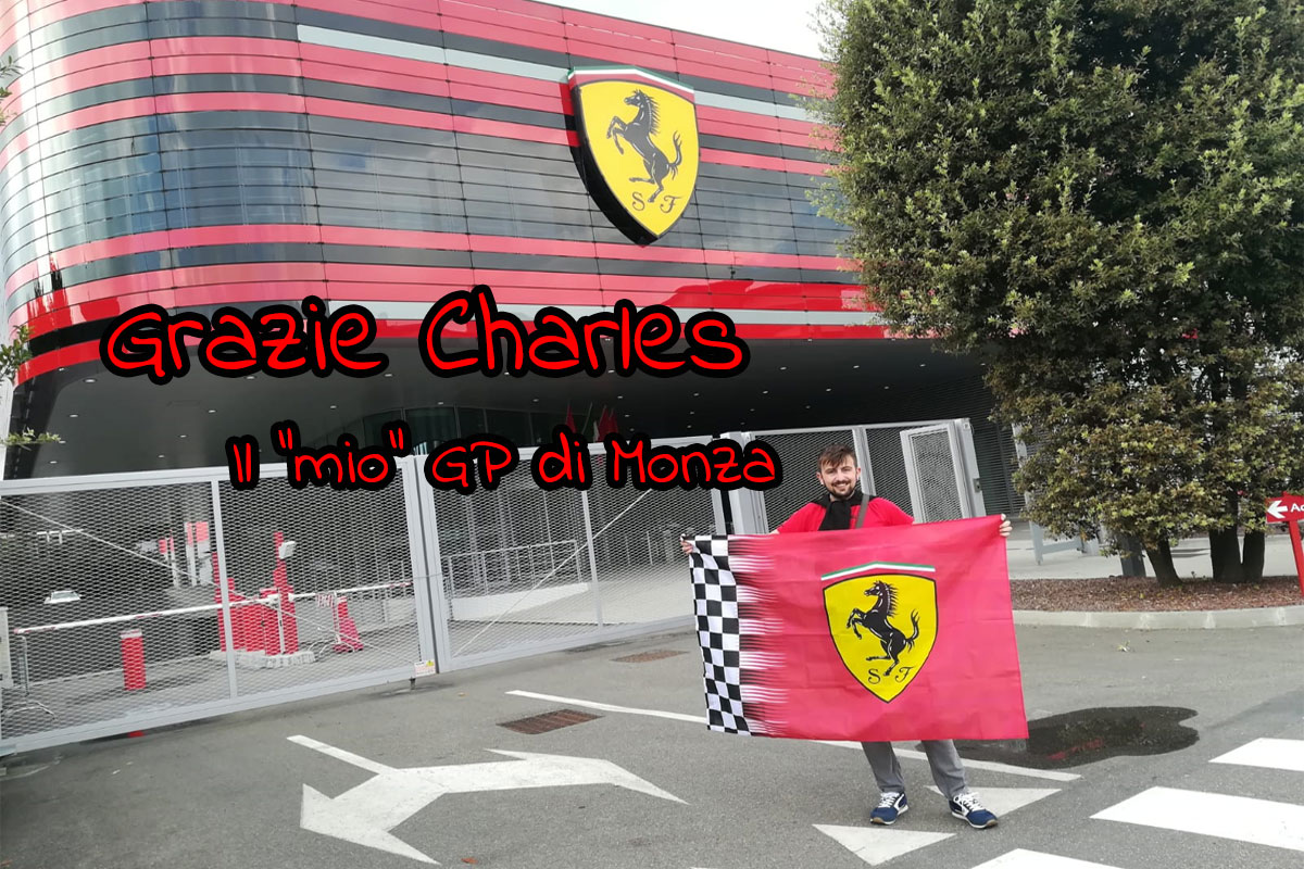 Grazie Charles - il "mio" GP di Monza
