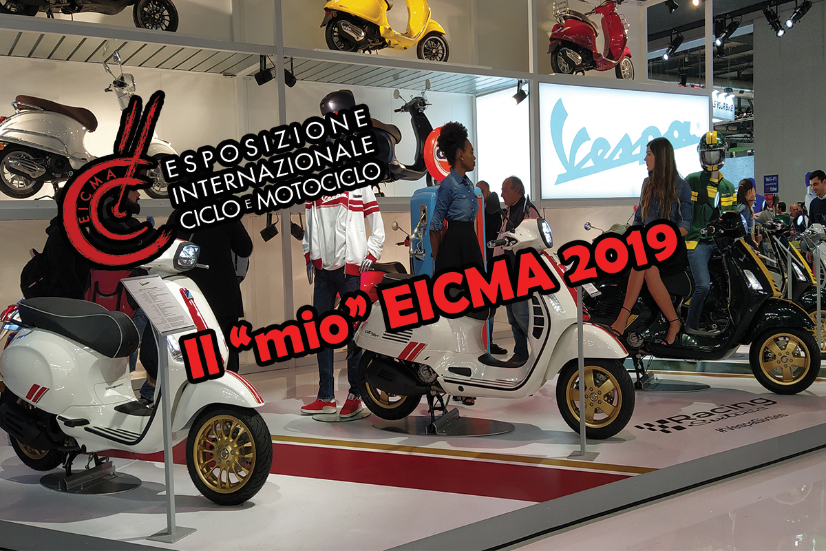 Il "mio" EICMA 2019