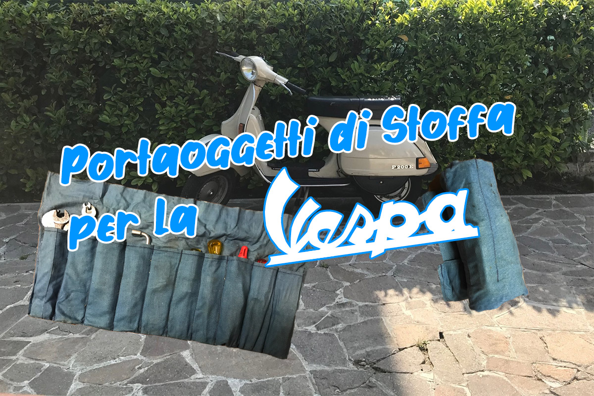 Portaoggetti di stoffa per la Vespa