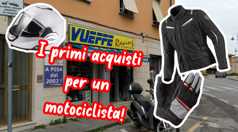 Primi acquisti per un motociclista