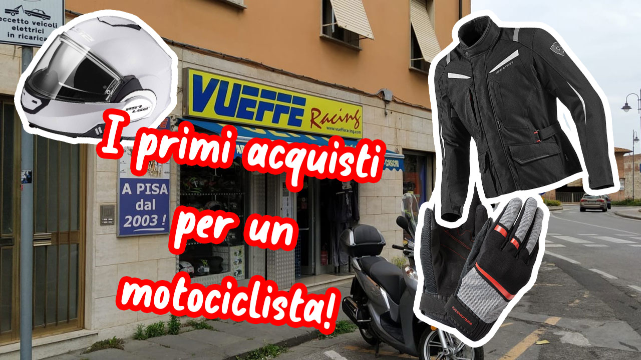 Primi acquisti per un motociclista