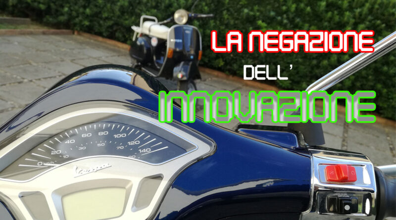 La negazione dell'innovazione