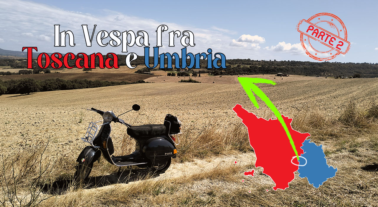In Vespa fra Toscana e Umbria