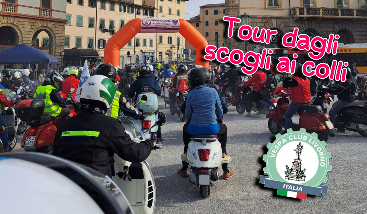 Tour dagli scogli ai colli Vespa Club Livorno